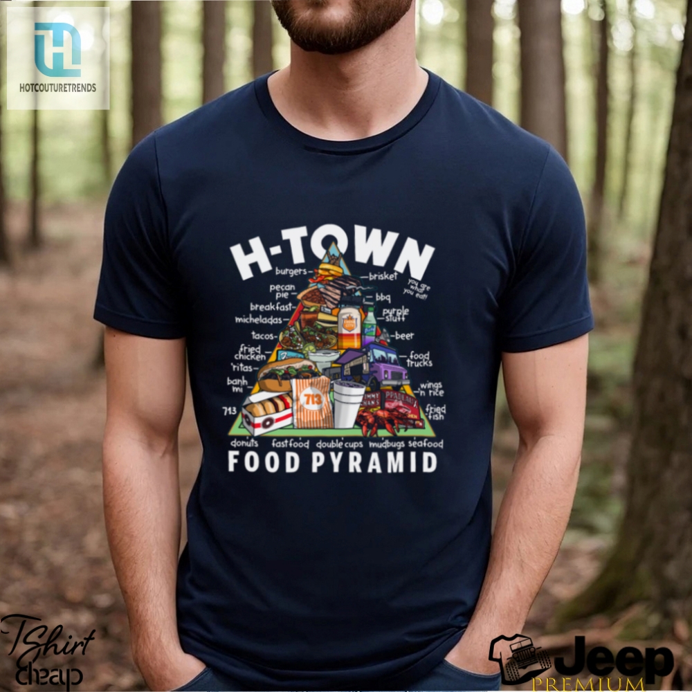 Hilarious H Town Food Pyramid Tee