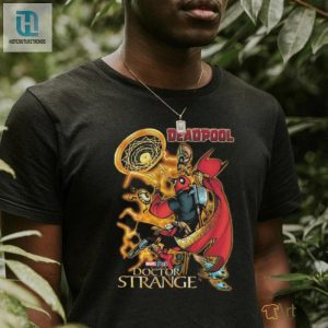 Deadpool Vs Doctor Strange Marvel Studio Shirt Fight Like A Warrior hotcouturetrends 1 1