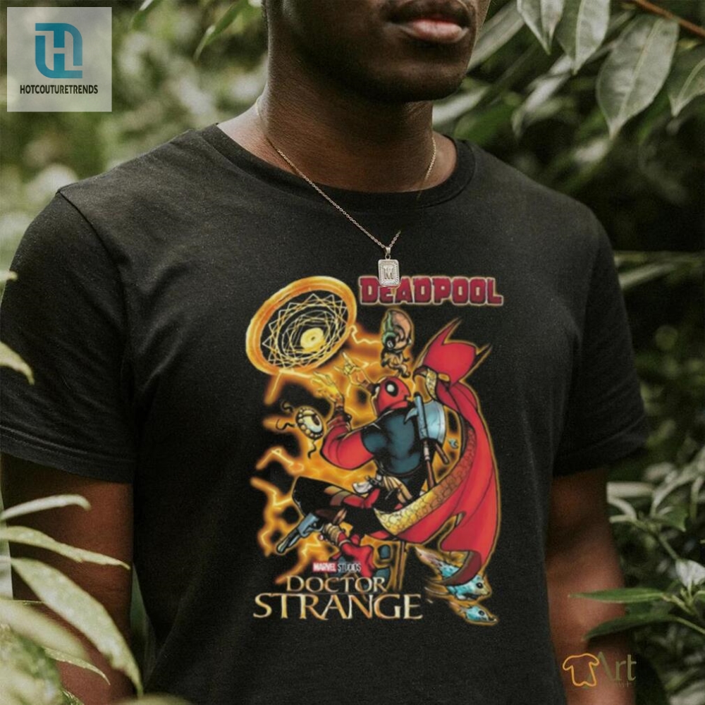 Deadpool Vs Doctor Strange Marvel Studio Shirt  Fight Like A Warrior