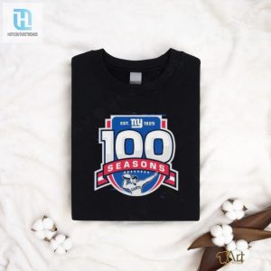 Get A Kick Out Of This Funny Ny Giants 100Th Season Tee hotcouturetrends 1 2