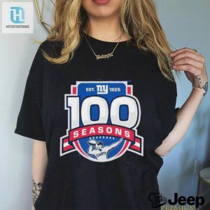 Get A Kick Out Of This Funny Ny Giants 100Th Season Tee hotcouturetrends 1 3