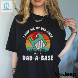 Dad A Base Vintage Shirt Dad Jokes Hq For Fathers Day hotcouturetrends 1 3