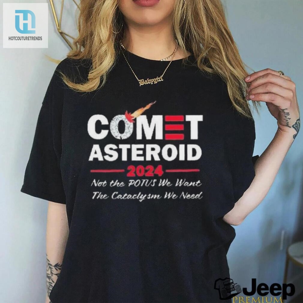 Cataclysm Chic 2024 Comet Asteroid Shirt