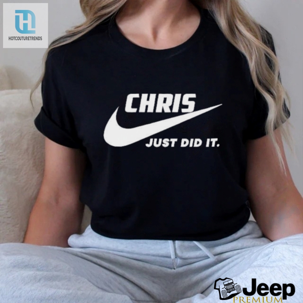 2024 Never Looked So Fly Awesome Nike Chris Did It Tee