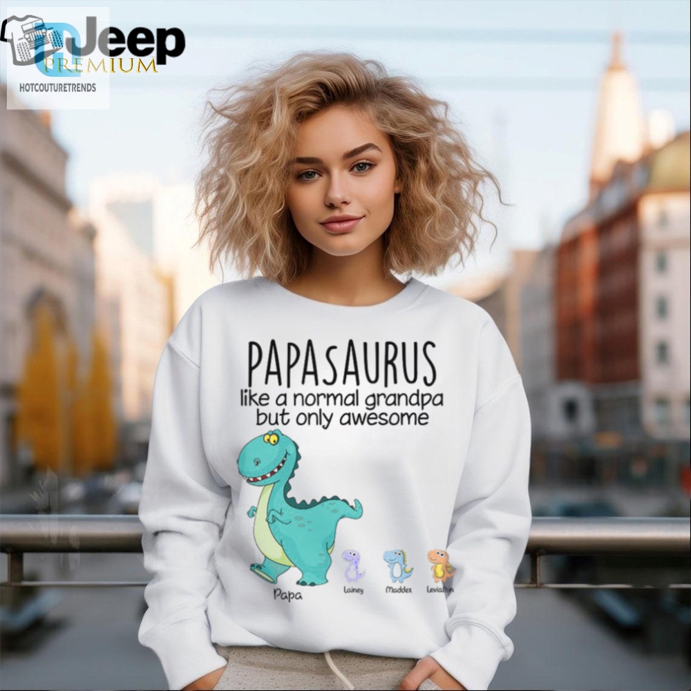 Papasaurus The Awesomely Normal Grandpa Shirt