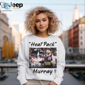 Stay Hot And Cozy With The Jamal Murray Heat Pack Shirt hotcouturetrends 1 1