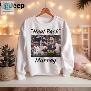 Stay Hot And Cozy With The Jamal Murray Heat Pack Shirt hotcouturetrends 1 2