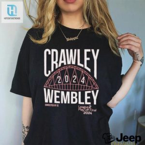 Wacky Wembley 2024 Play Off Final Shirt Score Big With Crawley hotcouturetrends 1 2