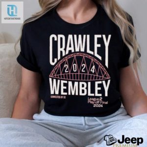 Wacky Wembley 2024 Play Off Final Shirt Score Big With Crawley hotcouturetrends 1 3