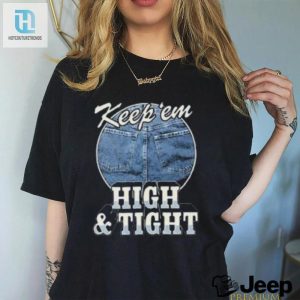 Stay Fly With This High N Tight Shirt hotcouturetrends 1 2