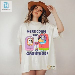 Laugh Out Loud With Our Here Come The Grannies Tee hotcouturetrends 1 2