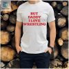 Daddys Little Wrestler Official Funny Wrestling Tee 2024 hotcouturetrends 1