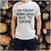 Unleash Your Inner Punk With This No Talent Unisex Tee hotcouturetrends 1