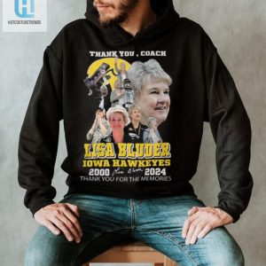 Coach Lisa Bluder Iowa Hawkeyes Tee Thanks For The Memories hotcouturetrends 1 1