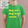 Get Ready To Rule The Dog Eat Dog Food World In Style hotcouturetrends 1