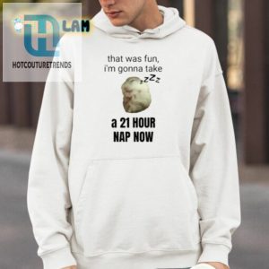 21Hour Nap Time Funniest Shirt Ever hotcouturetrends 1 3