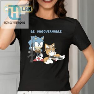 Unleash Your Inner Rebel With Sonic Be Ungovernable Shirt hotcouturetrends 1 1