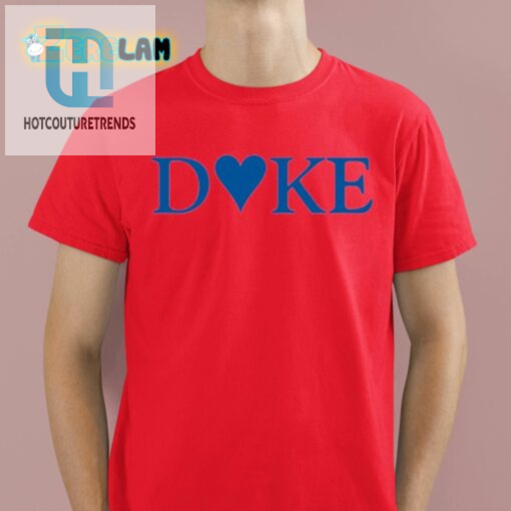 Get Judgemental With The Duke Heart Shirt A Funny Fashion Choice