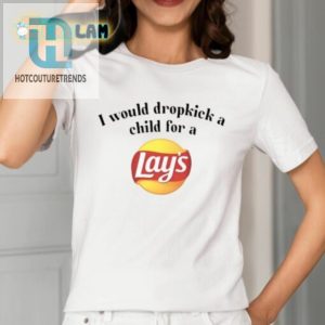 Kickass Shirt Dropkick A Kid For A Lays Chip hotcouturetrends 1 1