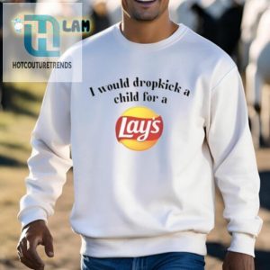 Kickass Shirt Dropkick A Kid For A Lays Chip hotcouturetrends 1 2