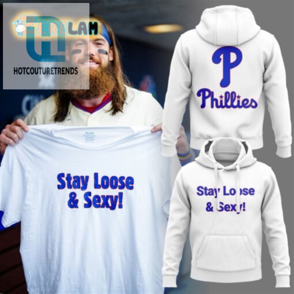 Stay Loose  Sexy In This Phillies Hoodie