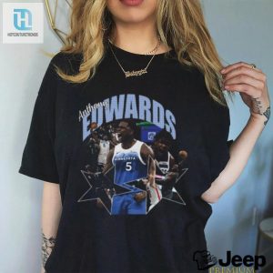 Get A Laugh With Anthony Edwards Shirt hotcouturetrends 1 2