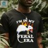 Get Fired Up With This Feral Era Possum Shirt hotcouturetrends 1