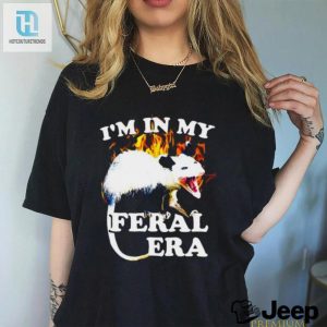 Get Fired Up With This Feral Era Possum Shirt hotcouturetrends 1 2