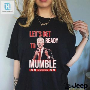 The Officer Tatum Mumble Tee Ready To Rumble With Laughter hotcouturetrends 1 2