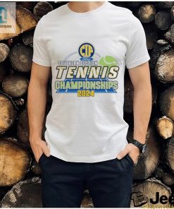 Serve Up Smiles With 2024 Cif Tennis Champ Tee hotcouturetrends 1