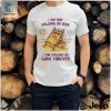 I Am Not Calling In Sick Shirt Calling In Gone Forever Tee hotcouturetrends 1