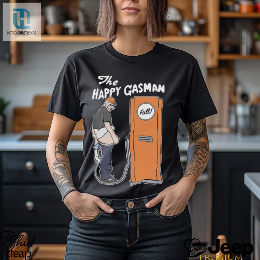 The Happy Gasman Shirt Spread Some Laughs