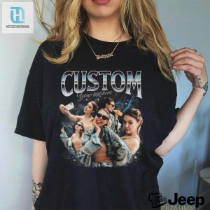 Get Your Own Personalized Girlfriend On A Shirt hotcouturetrends 1 3