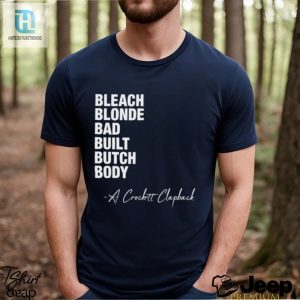 Blonde Bombshell Crockett Clapback Tee Limited Edition hotcouturetrends 1 3