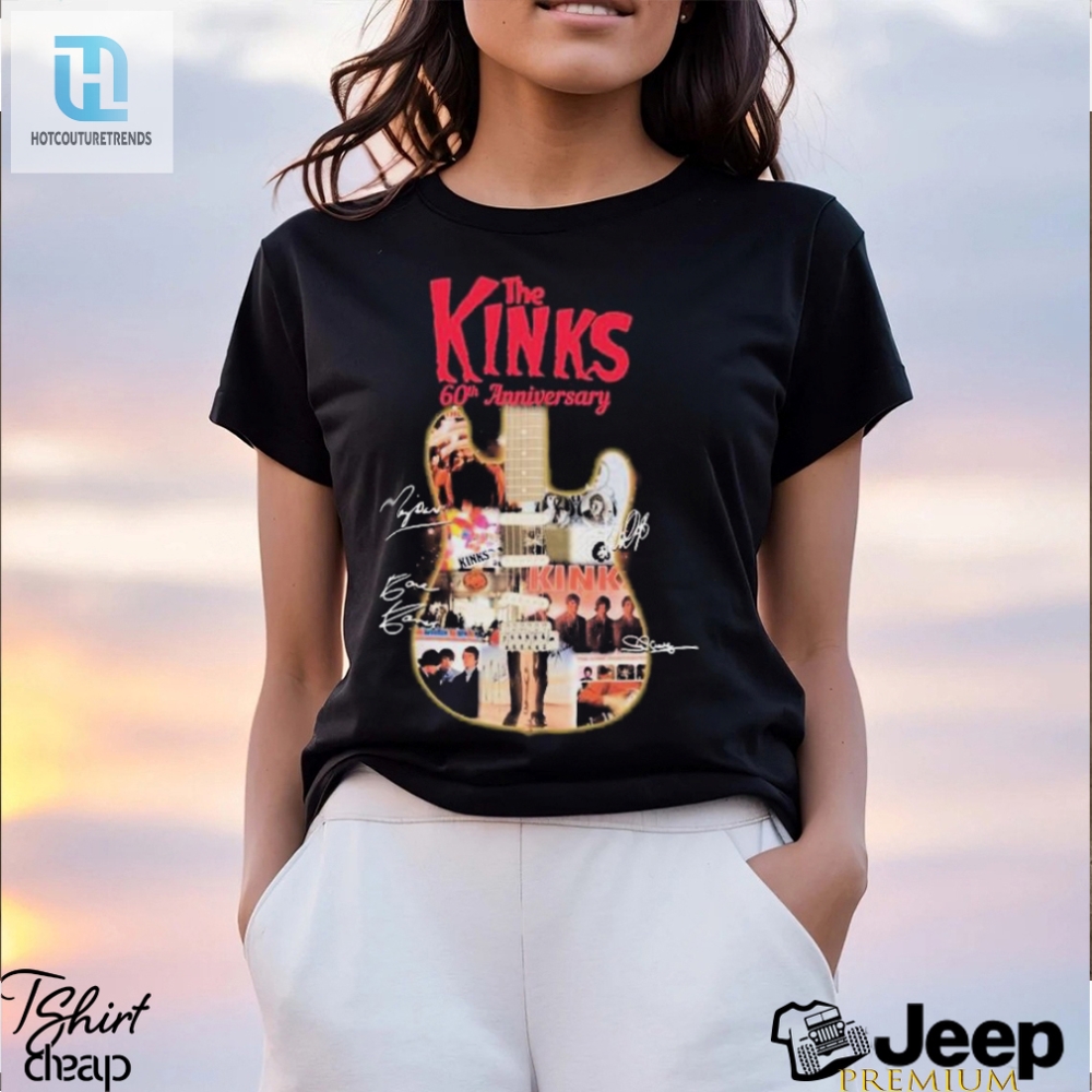 The Kinks 60 Years Of Rocking Out Get Your Signature Shirt Now
