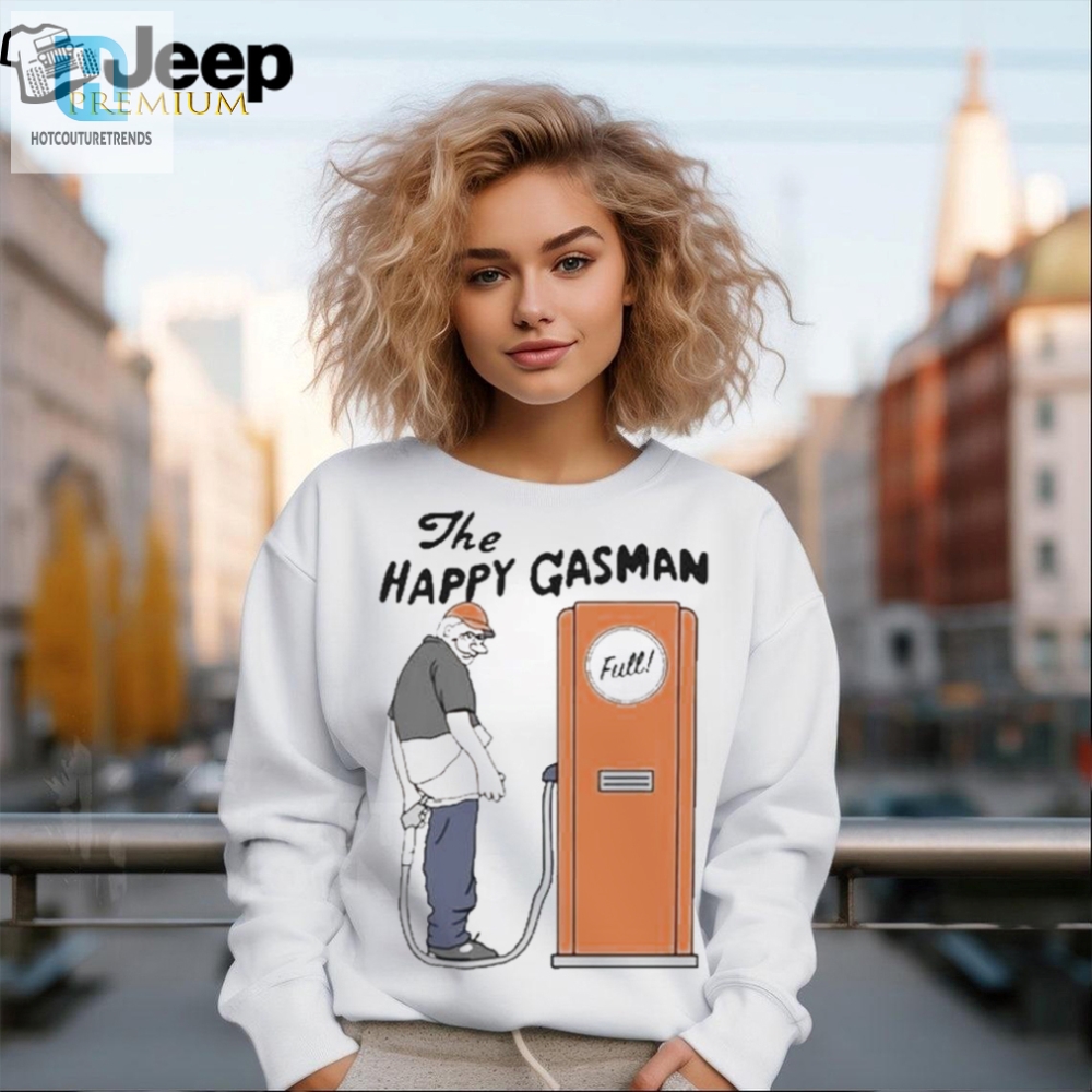 Get Giddy With The Happy Gasman Shirt