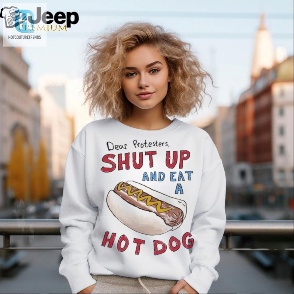 Silencing Protesters With Hot Dogs Get Your Official Shirt Now