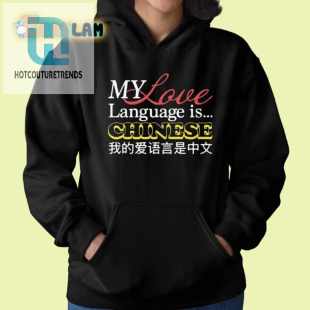 Fluent In Love Funny Chinese Language Shirt