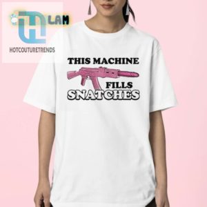 Fill Your Wardrobe With Humor Unique Fills Snatches Shirt hotcouturetrends 1 2