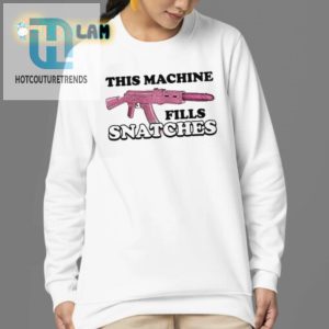 Fill Your Wardrobe With Humor Unique Fills Snatches Shirt hotcouturetrends 1 3