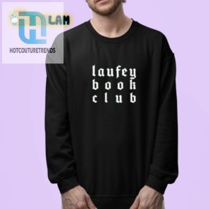 Laufey Book Club Shirt Get Lit Stay Witty hotcouturetrends 1 3