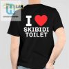 Funny I Love Skibidi Toilet Shirt Unique Hilarious Tee hotcouturetrends 1