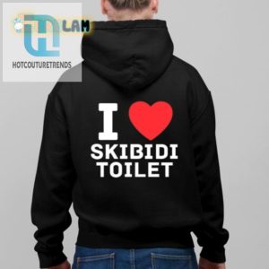 Funny I Love Skibidi Toilet Shirt Unique Hilarious Tee hotcouturetrends 1 2