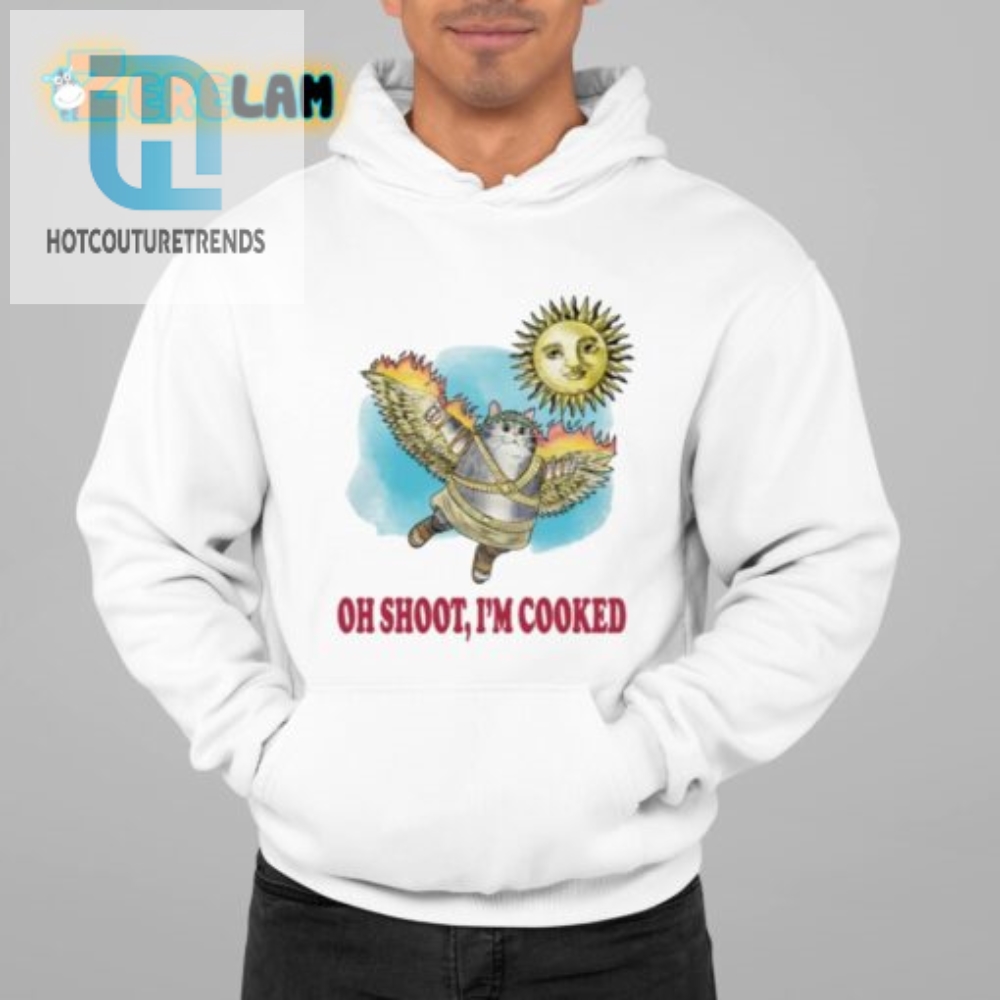 Oh Shoot Im Cooked Shirt  Hilarious  Unique Tee