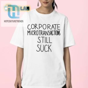 Funny Antimicrotransaction Tee Corporate Greed Sucks hotcouturetrends 1 2