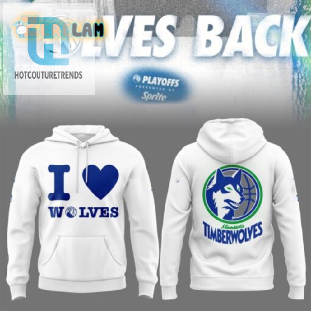 Howl You Doin Funny I Love Timberwolves Hoodie