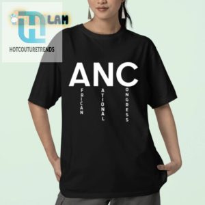 Anc Shirt Wear Your Politics With A Smile hotcouturetrends 1 2