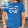 Score Laughs With Dansby Mallory Swanson Soccer Tee hotcouturetrends 1