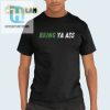 Funny Bring Ya Ass Shirt Unique Hilarious Apparel hotcouturetrends 1