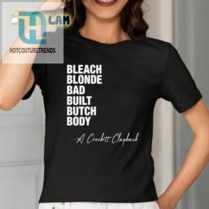 Quirky Bleach Blonde Bad Built Butch Tee Standout Humor hotcouturetrends 1 1